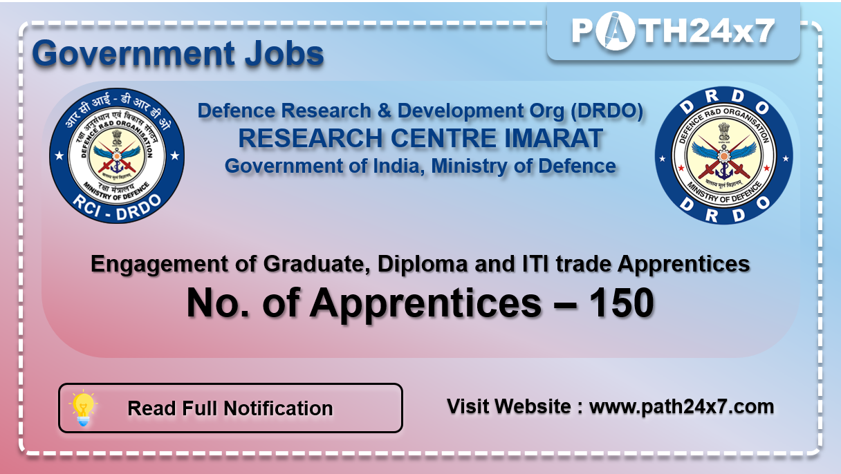 Engagement of Graduate, Diploma and ITI trade apprentices | No. of Apprentices - 150, Defence Research and Development Org (DRDO) - Research Center Imarat  (RCI), Apply by Online, Vacancies, Application Fees, How to Apply By Online, Salary, Application Opening Date, Application End Date,  | Defence Research and Development Org (DRDO) - Research Center Imarat  (RCI)